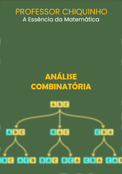 a-essencia-da-matematica-analise-combinatoria