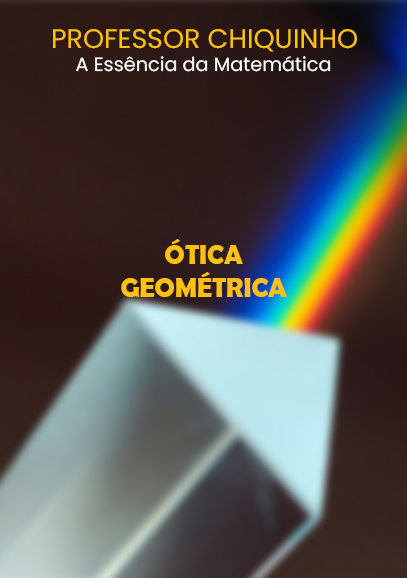 a-essencia-da-matematica-otica-geometrica